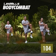 BODY COMBAT 104 VIDEO+MUSIC+NOTES BODY COMBAT 104 VIDEO+MUSIC+NOTES